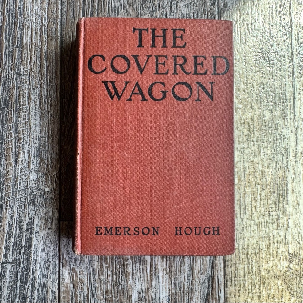 Vintage book Emerson Hough The Covered Wagon Grosset & Dunlap Cloth- Americana